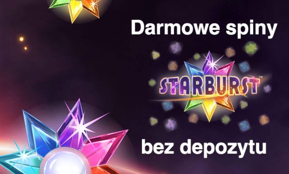 Darmowe spiny Starburst bez depozytu 2023