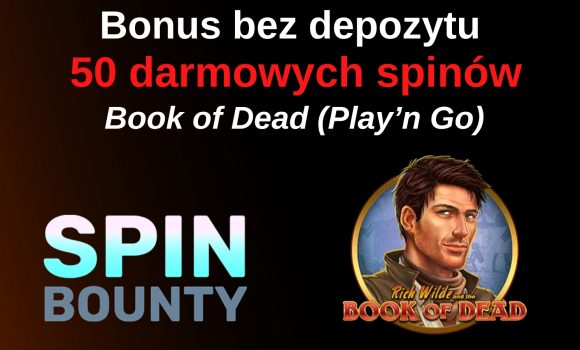 Bonus bez depozytu SpinBounty – 50 darmowych spinów!