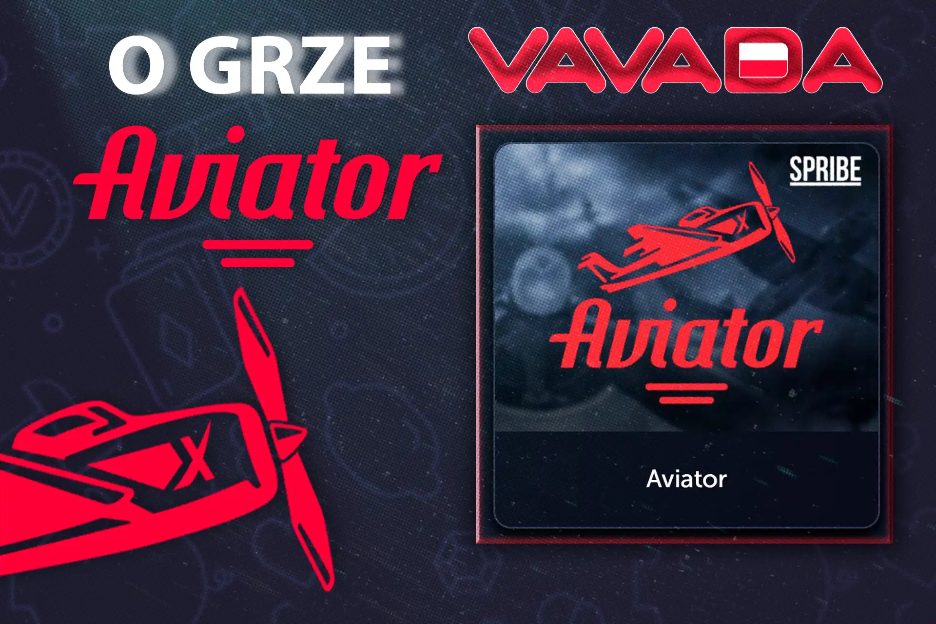 Dowiedz się więcej o grze Aviator